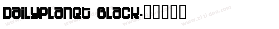 DailyPlanet Black字体转换